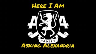 Asking Alexandria - Here I Am (Lyrics)