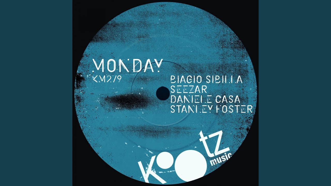 Watch Monday (Original Mix) on YouTube Watch Monday (Original Mix) on YouTube