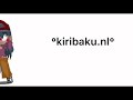 New intro|| °kiribaku.nl°