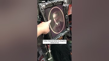 Today I learned what my daughter thinks of me