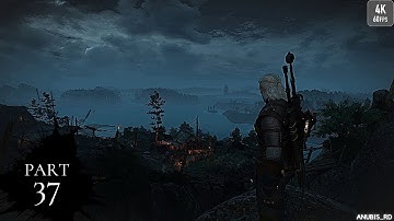 THE WITCHER 3 Next Gen  Part 37 Gameplay  [ 4K 60FPS RAYTRACING] - No Commentary