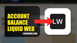How To Check Your Account Balance On Liquid Web 2026 (SIMPLE GUIDE)