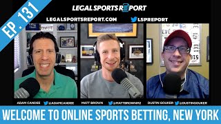 Welcome To Online Sports Betting, New York | LSR Podcast 131