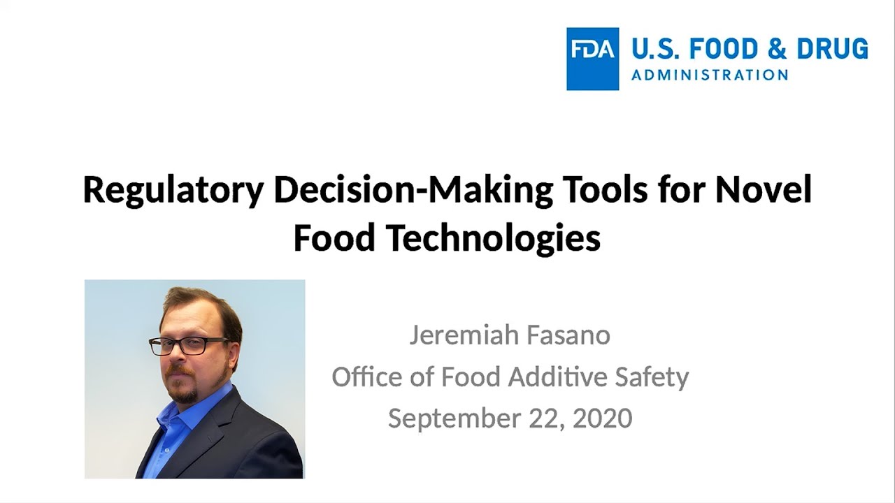 Jeremiah Fasano : Regulatory Decision-Making Tools for Novel Food ...