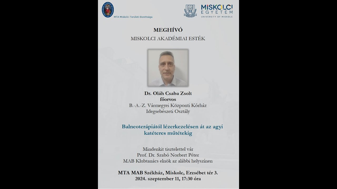 Miskolci Akadémiai Esték: Dr. Oláh Csaba Zsolt