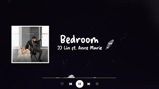 Bedroom || JJ Lin ft. Anne-Marie | (Lyric Video)