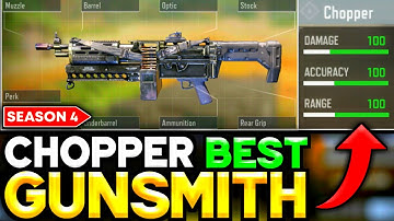 CHOPPER Best GUNSMITH in COD Mobile SEASON 4 | CHOPPER Best Attachments for SEASON 4!