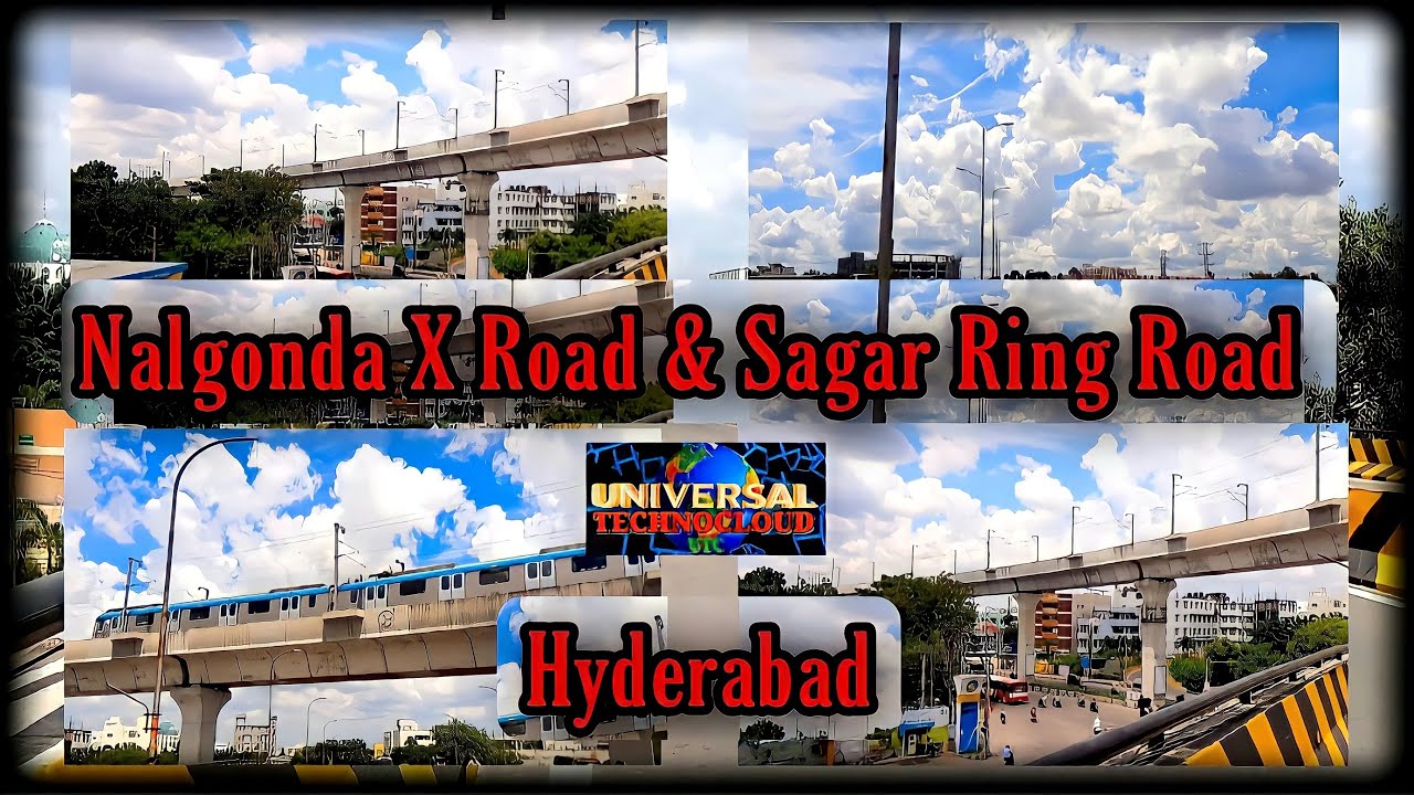 Hyderabad, Nalgonda X Road & Sagar Ring Road Flyover's UTC Travel