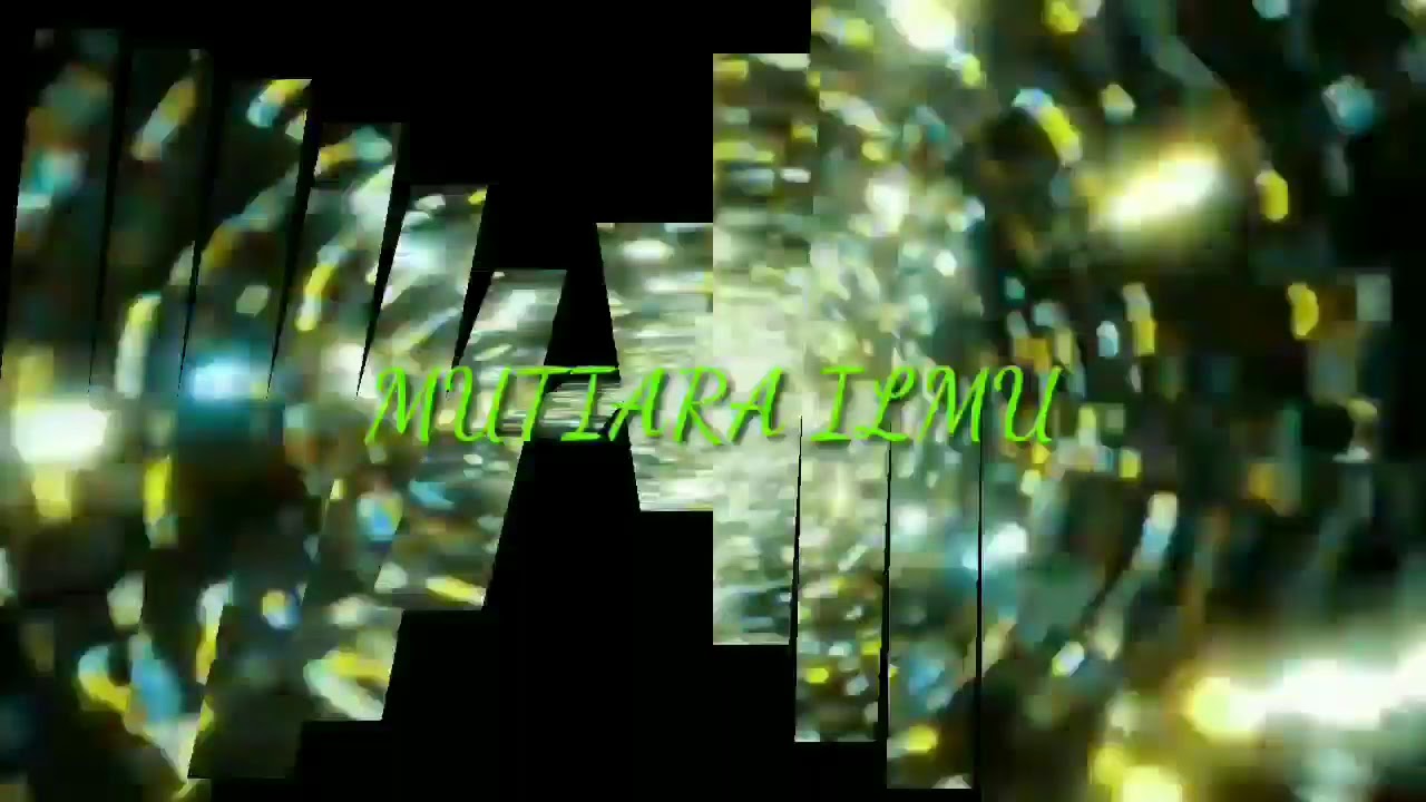 Mutiara Ilmu " KBAZ" (Part2)