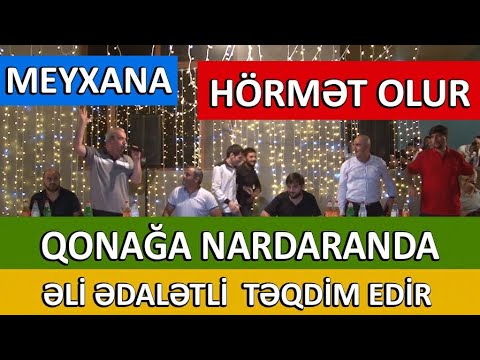 Hörmət olur qonağa Nardaranda / Meyxana / Əli Ədələtli təqdim edir