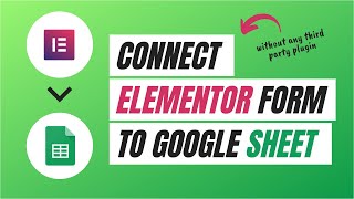 Connect Elementor Form to Google Sheet | Easiest Method (2023)