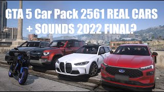 GTA 5 Car Pack 2561 REAL CARS   SOUNDS 2022 FINAL?