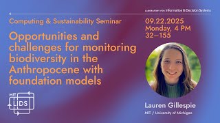 2025 LIDS Computing and Sustainability Seminar: -  Lauren Gillespie (MIT / University of Michigan)