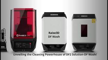 Upgrade Your 3D Printing with Raise3D DF Wash - An Efficient Cleaning Expert for DF2 Solution!