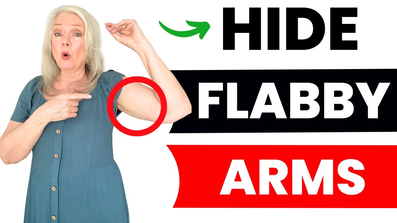 Hide Arms Flabby & Wrinkled Summer Fashion Over 50 & 60