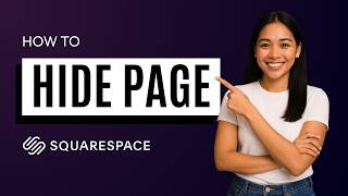 How to Hide Page in Squarespace [Quick Guide]
