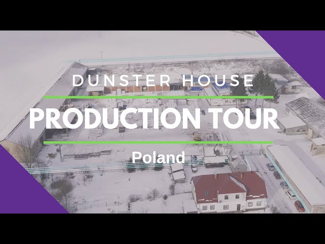 Polish Production Facility For Dunster House