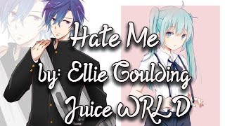 Nightcore - Hate Me - (Switching Vocals with Lyrics) Profile