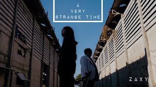 Zaxy - A Very Strange Time Official Mv