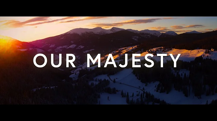 SongLab - Our Majesty (Lyrics) ft. Meredith Mauldin