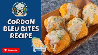 CHICKEN CORDON BLEU BITES WTH CHEESE SAUCE RECIPE