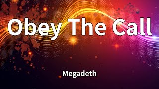 Download Lagu Megadeth - Obey The Call (Lyrics) MP3