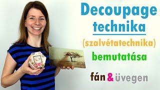 Decoupage technika (avagy szalvétatechnika) bemutatása | Kreatív technika | Manó kuckó