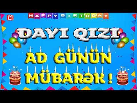 DAYI QIZI AD GÜNÜN MÜBARƏK | TƏBRİK VİDEOSU