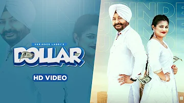 DOLLAR(full video) Surinder Laddi & Rick Noor - latest punjabi song 2022