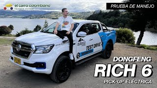 DONGFENG RICH 6 EV | La pickup eléctrica bajo la lupa | Prueba de Manejo!