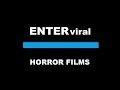 Enter viral horror films