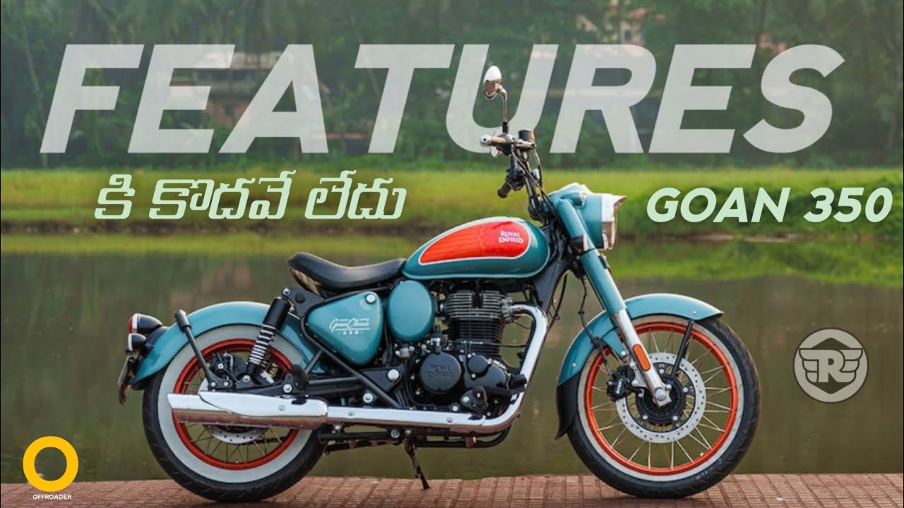 GOAN 350 Royal Enfield  | తెలుగు Detailed రివ్యూ | offroader 