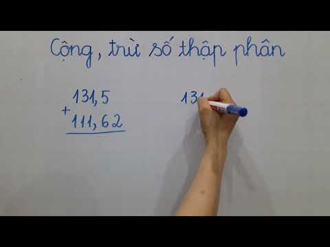 Toán lớp 5,6,7- Cộng, trừ số thập phân, ai quên thì vào tham khảo nha❤