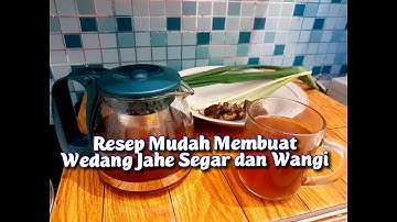 Rahasia Membuat Wedang Jahe Enak dan Segar