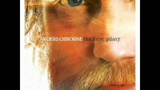 Watch Anders Osborne Black Eye Galaxy video