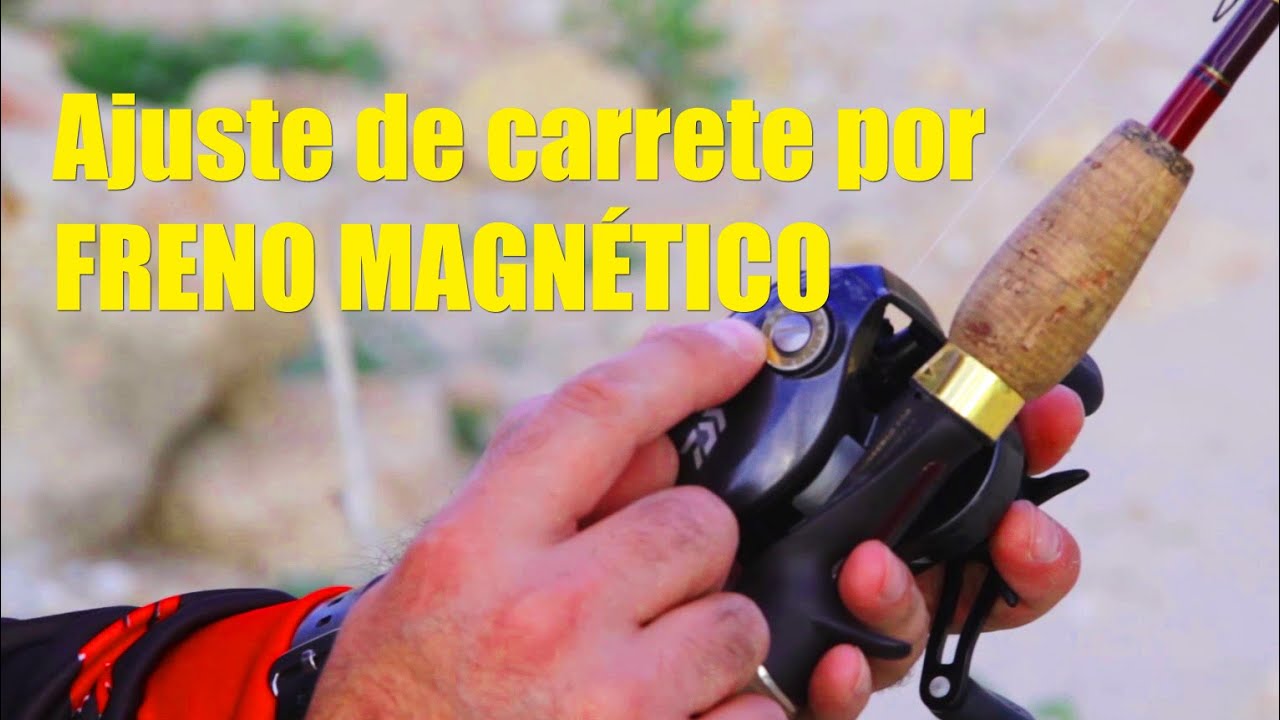 Ajusta tu carrete de baitcasting con freno magnético