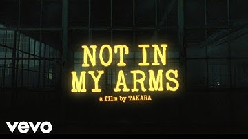 Takara - Not In My Arms