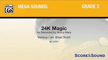 24K Magic, arr. Brian Scott – Score & Sound