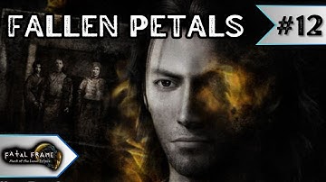 Phase X: Fallen Petals | Fatal Frame: Mask of the Lunar Eclipse # 12 FIRST TIME