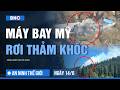 An ninh Thế giới 13/6: Rơi chiến cơ thảm khốc giữa Washington |Ukraine tung đòn tê liệt cảng dầu Nga