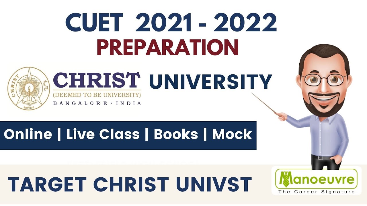 Christ University (CUET) Preparation : 2021 - 2022 - Target Christ : - Online | Live | Books | Mock