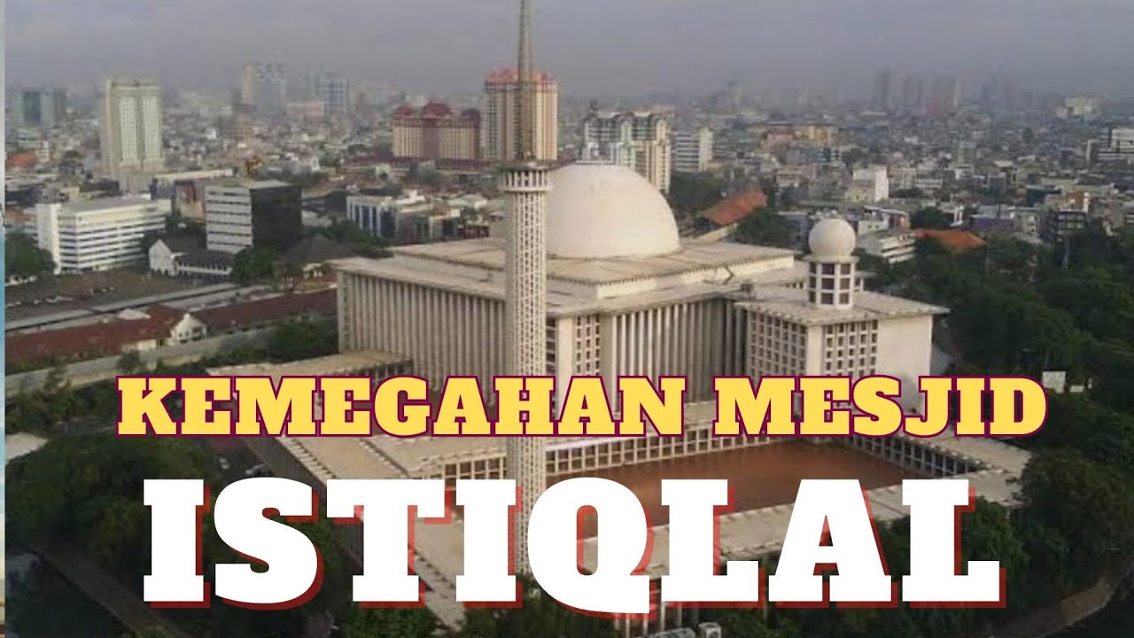 Keindahan Mesjid Istiqlal Jakarta