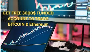 Get a FREE $3K Crypto Funded Account (Trade BTC & ETH)