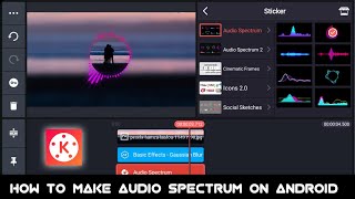 How to Make Audio Spectrum in Kinemaster || On Mobile || Edit Audio Waves Video in Kinemaster 2022