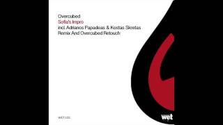 Overcubed - Sofia's Impro (Original Mix)[Wet Recordings]