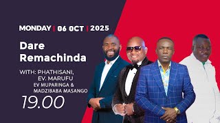 Dare Remachinda Ep 38 (With Phathisani Sibanda, Ev Marufu, Evangelist Mparinga & Madzibaba Masango) 