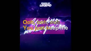 Sound Of Legend - You Keep Me Hangin' On [Lyrics  HQ] Resimi