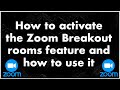 How to Activate the Zoom Breakout Rooms