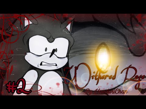 Withered Rose AU - Part 2 (Sonic Comic Dub)