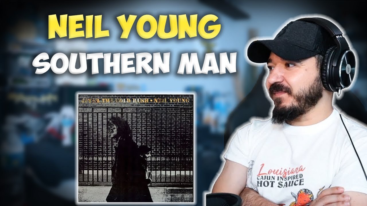 NEIL YOUNG - Southern Man | FIRST TIME REACTION